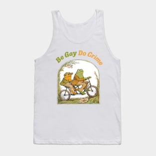 Be Gay Do Crime Tank Top